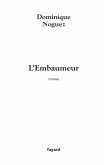 L'Embaumeur (eBook, ePUB) L'Embaumeur (eBook, ePUB)