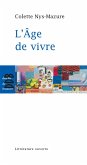 L'âge de vivre (eBook, ePUB) L'âge de vivre (eBook, ePUB)