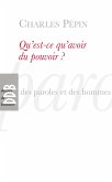 Qu'est-ce qu'avoir du pouvoir ? (eBook, ePUB)