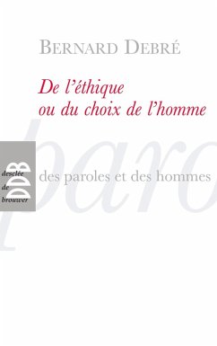 Cover De l'éthique ou le choix de l'homme (eBook, ePUB)