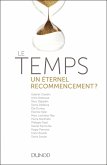 Le temps - un éternel recommencement ? (eBook, ePUB)