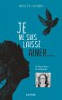 Je me suis laissé aimer (eBook, ePUB) - Bild 1