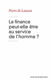 La finance peut-elle être au service de l'homme ? (eBook, ePUB)