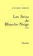 Les seins de Blanche-Neige (eBook, ePUB) - Bild 1
