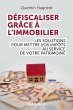Défiscaliser grâce à l'immobilier... - Bild 1