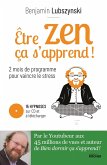 Être zen, ça s'apprend ! (eBook, ePUB)