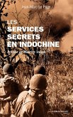 Les services secrets en Indochine (eBook, ePUB)