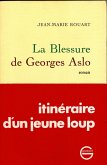 La blessure de Georges Aslo (eBook, ePUB)