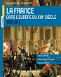 La France dans l'Europe du XIXe siècle... - Bild 1