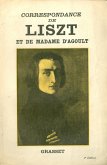 Correspondance de Liszt et de Madame d'Agoult 1833-1940 (eBook, ePUB)