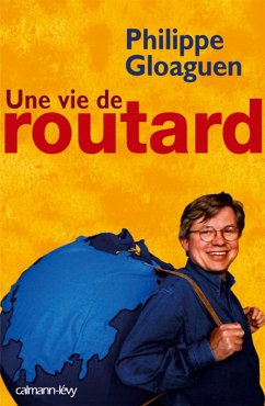 Cover Une vie de routard (eBook, ePUB)