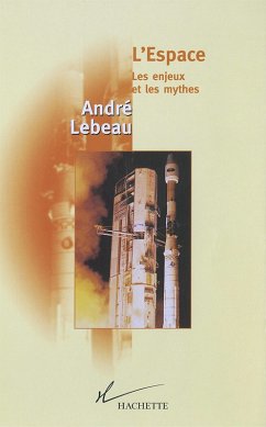 L'Espace Les enjeux et le mythes (eBook, ePUB) - Lebeau, André
