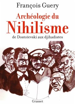 Archéologie du nihilisme (eBook, ePUB) - Guery, François