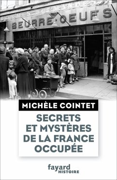 Secrets et mystères de la France occupée (eBook, ePUB) - Cointet, Michèle