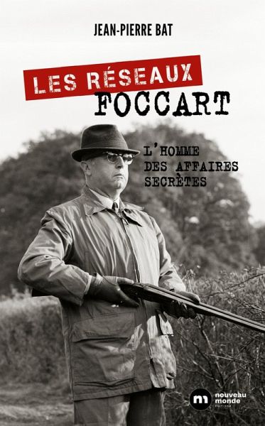 Les réseaux Foccart (eBook, ePUB)