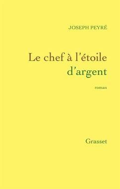 Le chef à l'étoile d'argent (eBook, ePUB) - Peyré, Joseph