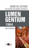 Guide de lecture des textes du concile Vatican II, Lumen gentium (eBook, ePUB)