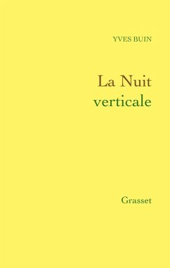 La Nuit verticale (eBook, ePUB) - Buin, Yves