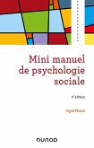 Mini manuel de psychologie sociale - 2e éd. (eBook, ePUB)