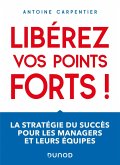 Libérez vos points forts ! (eBook, ePUB)