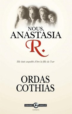Nous, Anastasia R. (eBook, ePUB) - Cothias, Patrick; Ordas, Patrice