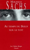 Au temps du boeuf sur le toit (eBook, ePUB)