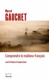 Comprendre le malheur français (eBook, ePUB)