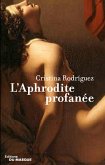 L'Aphrodite profanée (eBook, ePUB)