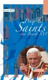 Prier les saints avec Benoît XVI (eBook, ePUB)