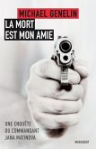 La mort est mon amie (eBook, ePUB)