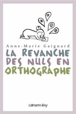 Cover La Revanche des nuls en orthographe (eBook, ePUB)