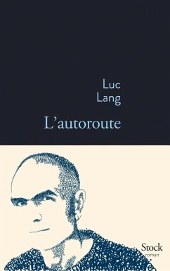 L'autoroute (eBook, ePUB) - Lang, Luc