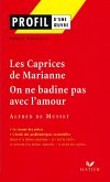 Profil - Musset : Les Caprices de Marianne, On ne badine pas avec l'amour (eBook, ePUB)