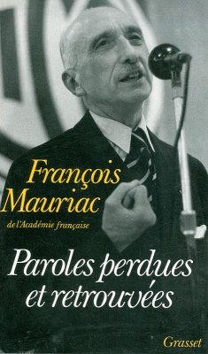 Paroles perdues et retrouvées (eBook, ePUB) - Mauriac, François