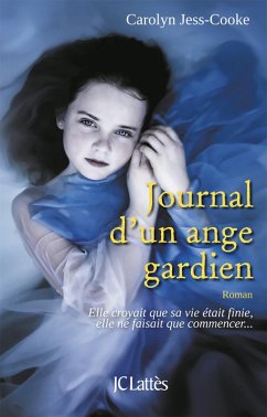 Journal d'un ange gardien (eBook, ePUB) - Jess-Cooke, Carolyn