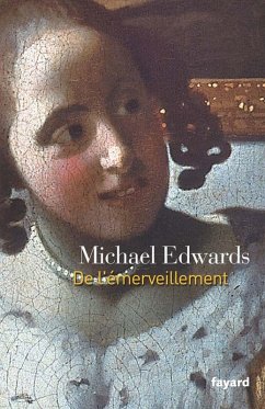 De l'émerveillement (eBook, ePUB) - Edwards, Michael
