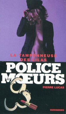 Police des moeurs n°186 La Tamponneuse des lilas (eBook, ePUB) - Lucas, Pierre