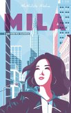 Mila - Tome 1 - Les vérités cachées (eBook, ePUB) Mila - Tome 1 - Les vérités cachées (eBook, ePUB)