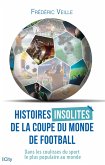 Histoires insolites de la coupe du monde de football (eBook, ePUB)