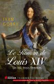 Le roman de Louis XIV (eBook, ePUB)