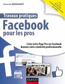 Travaux pratiques Facebook pour les pros (eBook, ePUB)