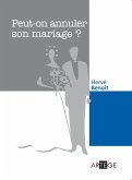 Peut-on annuler son mariage ? (eBook, ePUB)