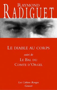 Le diable au corps - Le bal du Comte d'Orgel (eBook, ePUB) - Radiguet, Raymond