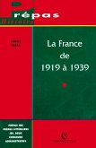 La France de 1919 à 1939 (eBook, ePUB) La France de 1919 à 1939 (eBook, ePUB)