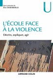 L'école face à la violence (eBook, ePUB)