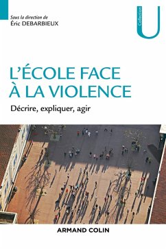 L'école face à la violence (eBook, ePUB) - Debarbieux, Éric