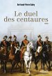 Le duel des centaures (eBook, ePUB) - Bild 1