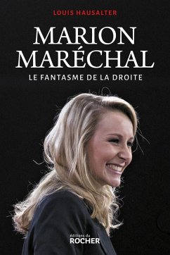 Marion Maréchal (eBook, ePUB) - Hausalter, Louis