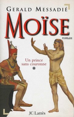 Cover Moïse T1 : Un prince sans couronne (eBook, ePUB)
