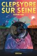 Clepsydre sur Seine (eBook, ePUB) - Bild 1